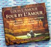 Four by L'Amour - Four by l'Amour - 4 stories by Louis L'Amour Audio Book CD
