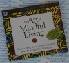 The Art of Mindful Living - Thich Nhat Hanh - AudioBook CD