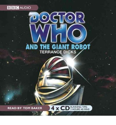 "Doctor Who" and the Giant Robot by Terrance Dicks Audio Book CD