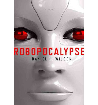 Robopocalypse by Daniel H Wilson Audio Book CD