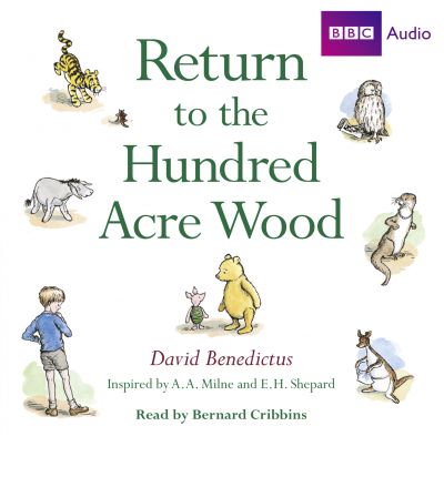  : Return to the Hundred Acre Wood by David Benedictus Audio Book CD
