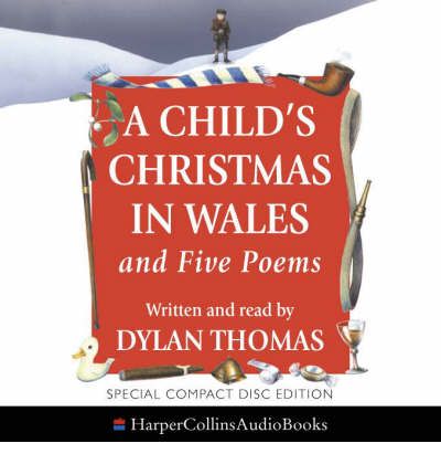 "A Child's Christmas in Wales by Dylan Thomas Audio Book CD