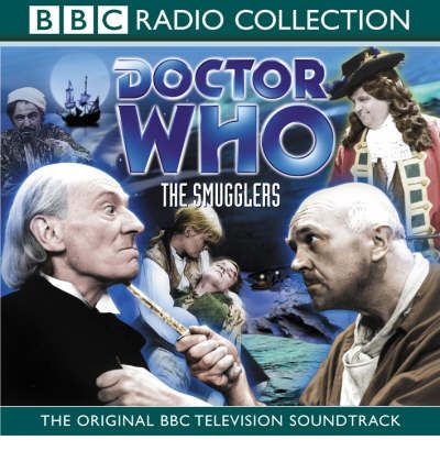 "Doctor Who", the Faceless Ones: Smugglers by William Hartnell Audio Book CD