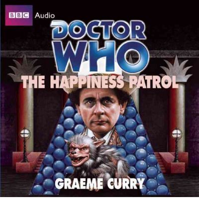"Doctor Who": The Happiness Patrol by Graeme Curry AudioBook CD