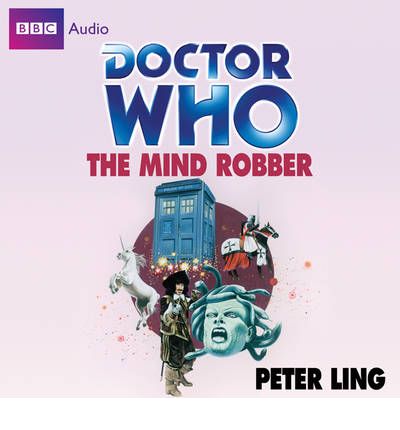 "Doctor Who": The Mind Robber by  AudioBook CD