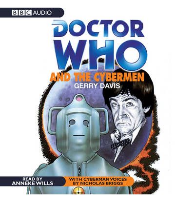 "Doctor Who" and the Cybermen by Gerry Davis Audio Book CD