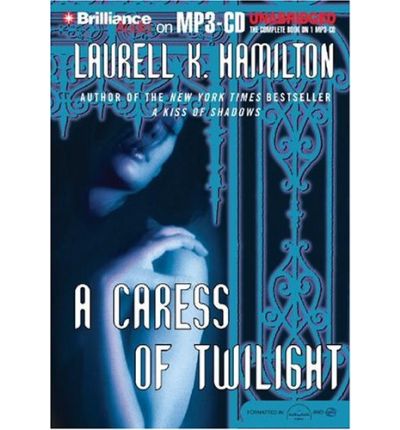 A Caress of Twilight by Laurell K Hamilton Audio Book Mp3-CD