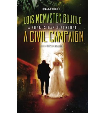 A Civil Campaign by Lois McMaster Bujold AudioBook Mp3-CD