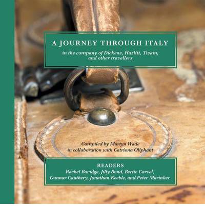 A Journey Through Italy by Charles Dickens Audio Book CD