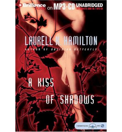 A Kiss of Shadows by Laurell K Hamilton Audio Book Mp3-CD