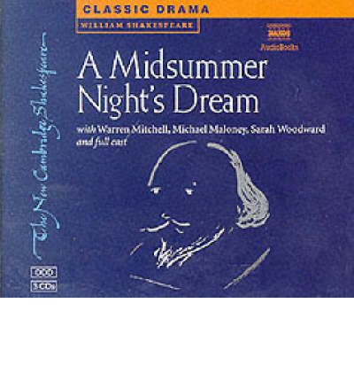 A Midsummer Night's Dream 3 Audio CD Set: Performed by Warren Mitchell & Cast by William Shakespeare
