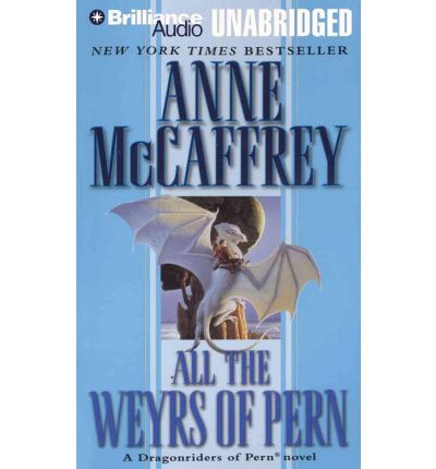 All the Weyrs of Pern by Anne McCaffrey AudioBook CD