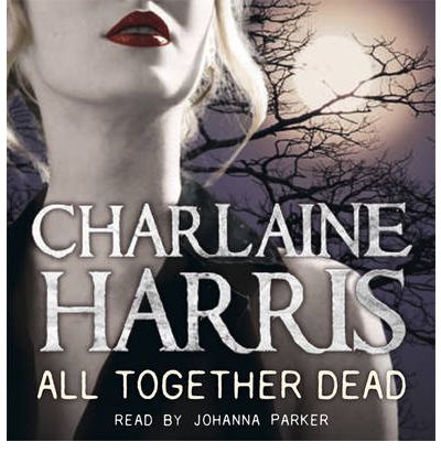 All Together Dead by Charlaine Harris Audio Book CD