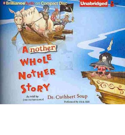 Another Whole Nother Story by Cuthbert Soup AudioBook CD