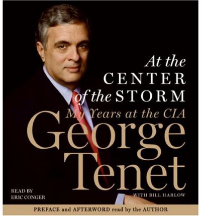 At the Center of the Storm by George Tenet Audio Book CD