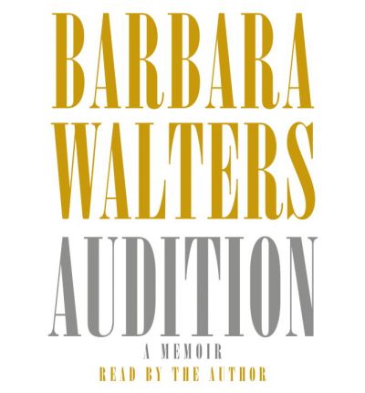 Audition by Barbara Walters AudioBook CD