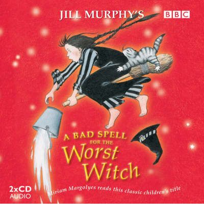 Bad Spell for the Worst Witch by Jill Murphy AudioBook CD