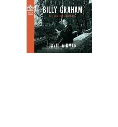 Billy Graham by David Aikman AudioBook CD