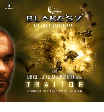 Blake's 7: Traitor by Marc Platt Audio Book CD