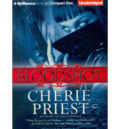 Bloodshot by Cherie Priest AudioBook CD