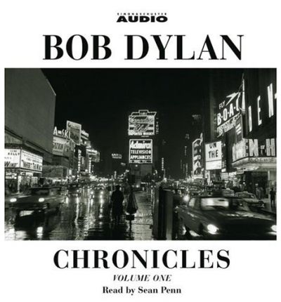 Bob Dylan Chronicles Vol 01 Au by Bob Dylan AudioBook CD