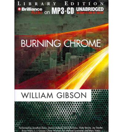 Burning Chrome by William Gibson AudioBook Mp3-CD