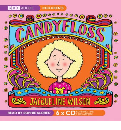 Candyfloss by Jacqueline Wilson Audio Book CD