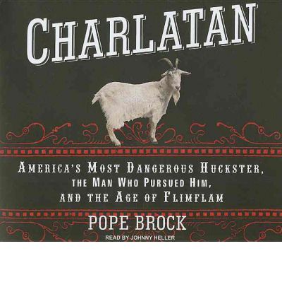 Charlatan by Pope Brock Audio Book CD