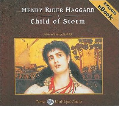 Child of Storm by Henry Rider Haggard AudioBook CD