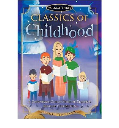 Classics of Childhood, Volume Three by Blackstone Audiobooks Audio Book Mp3-CD