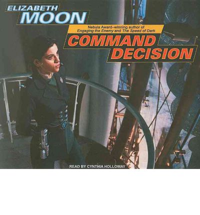Command Decision by Elizabeth Moon AudioBook CD