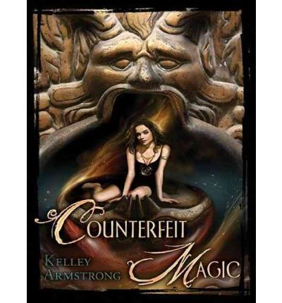 Counterfeit Magic by Kelley Armstrong AudioBook CD
