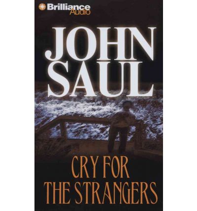 Cry for the Strangers by John Saul Audio Book CD