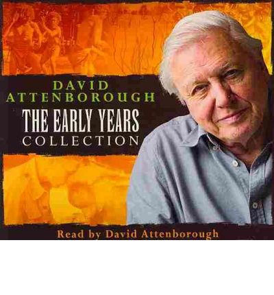 David Attenborough: The Early Years by Sir David Attenborough AudioBook CD