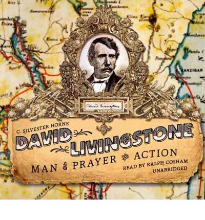 David Livingstone by C Silvester Horne AudioBook CD