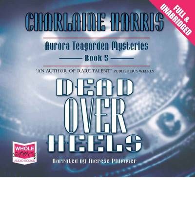 Dead Over Heels by Charlaine Harris AudioBook CD