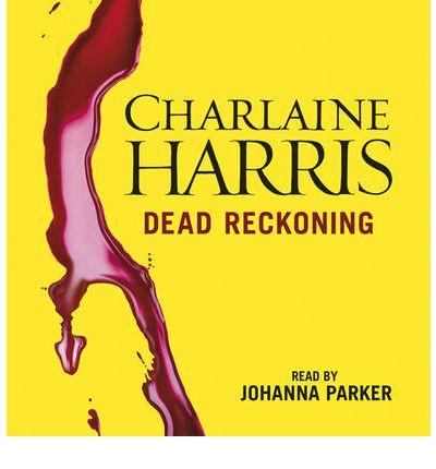 Dead Reckoning by Charlaine Harris Audio Book CD