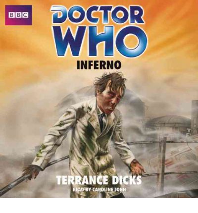 Doctor Who: Inferno by Terrance Dicks Audio Book CD
