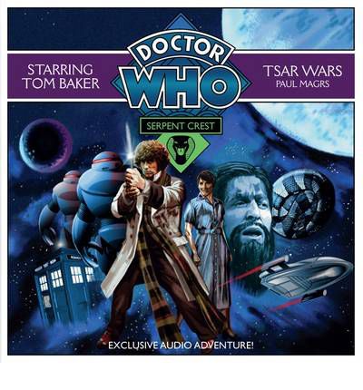Doctor Who: Serpent Crest: Pt. 1 by Paul Maggs AudioBook CD
