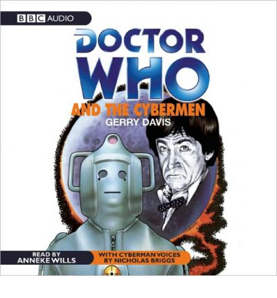 Doctor Who and the Cybermen by Gerry Davis AudioBook CD