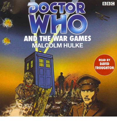 Doctor Who and the War Games by Malcolm Hulke AudioBook CD