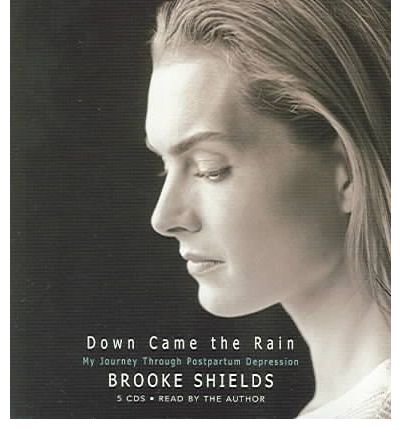 Down Came the Rain by Brooke Shields Audio Book CD
