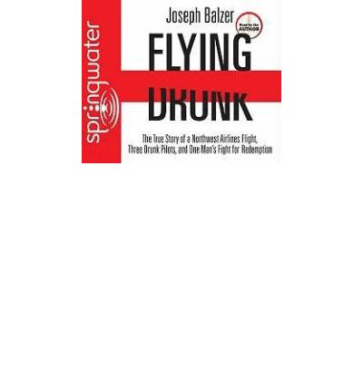 Flying Drunk by Joseph Balzer AudioBook CD