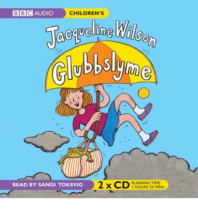 Glubbslyme by Jacqueline Wilson AudioBook CD