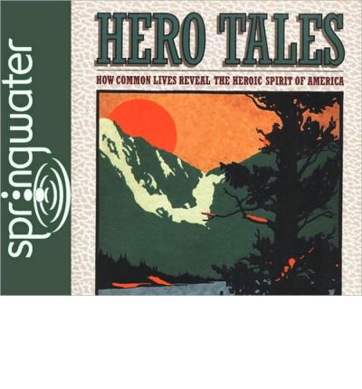 Hero Tales by Theodore Roosevelt Audio Book CD