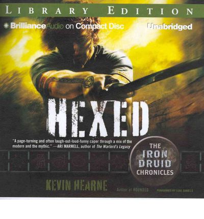 Hexed by Kevin Hearne Audio Book CD