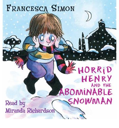Horrid Henry and the Abominable Snowman by Francesca Simon AudioBook CD