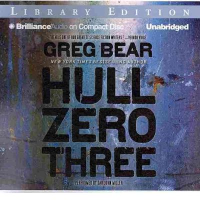 Hull Zero Three by Greg Bear AudioBook CD