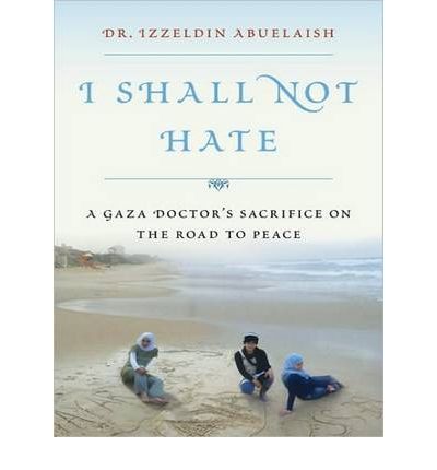 I Shall Not Hate by Izzeldin Abuelaish AudioBook Mp3-CD