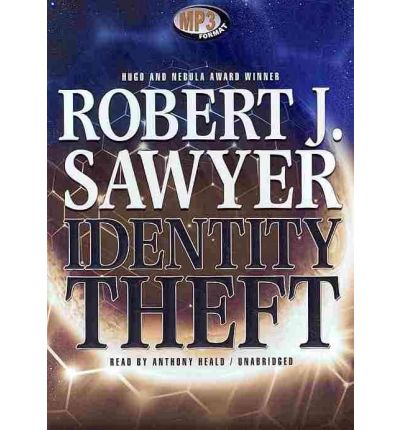 Identity Theft by Robert J Sawyer Audio Book Mp3-CD